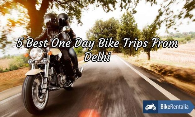5 Best One Day Bike Trips From Delhi