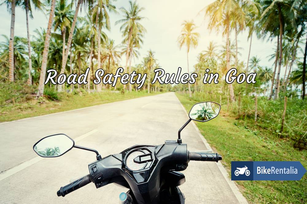 Road Safety Rules in Goa - BikeRentalia