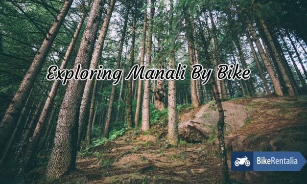 Exploring Manali By Bike